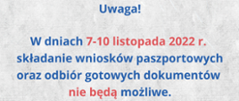 Uwaga! W dniach 7-10 listopada 2022 r. składanie wniosków paszportowych oraz odbiór gotowych dokumentów w Polkowicach nie będą możliwe 
