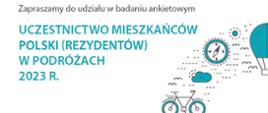 Uczestnictwo mieszkańców Polski (rezydentów) w podróżach 2023 r.