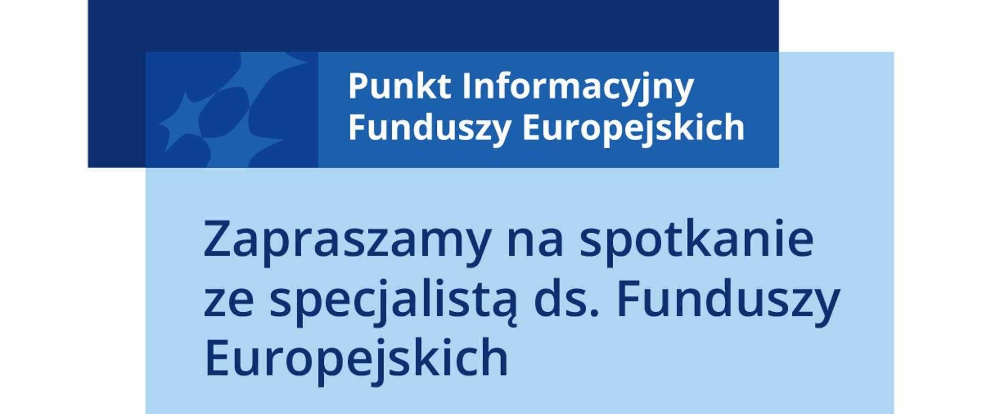 Zaproszenie Punkt informacyjny Funduszy Europejskich