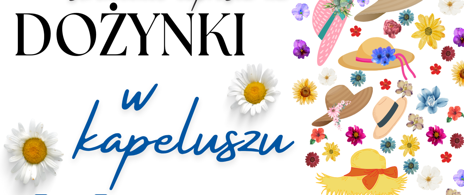 Baner informujący o Dożynkach w kapeluszu w Harkabuzie