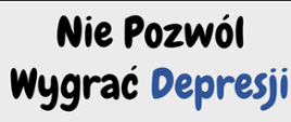 Nie pozwól wygrać depresji_plakat 