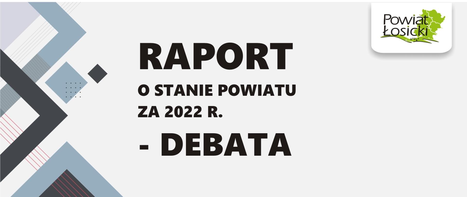 Raport o stanie powiatu za 2022 r. - debata