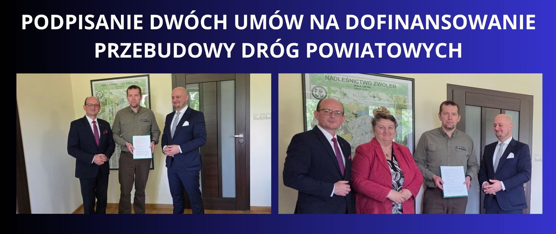 Granatowe tło z białym napisem " Podpisanie dwóch umów na dofinansowanie przebudowy dróg powiatowych". Pod napisem dwa zdjęcia z okoliczności podpisania tychże umów z wizerunkiem Nadleśniczego, Starosty, Wicestarosty i Skarbnika Powiatu Lipskiego . 