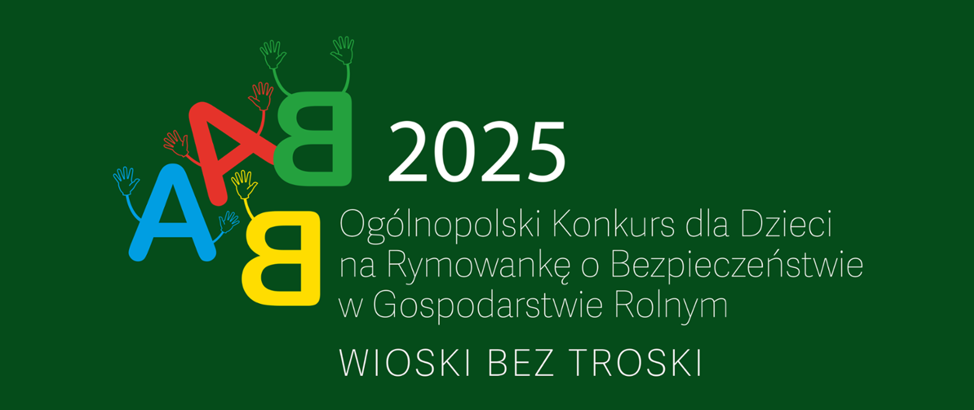 ciemno zielone tło kolorowe litery A i B białe litery 2025 Ogólnopolski Konkurs dla Dzieci na Rymowankę 