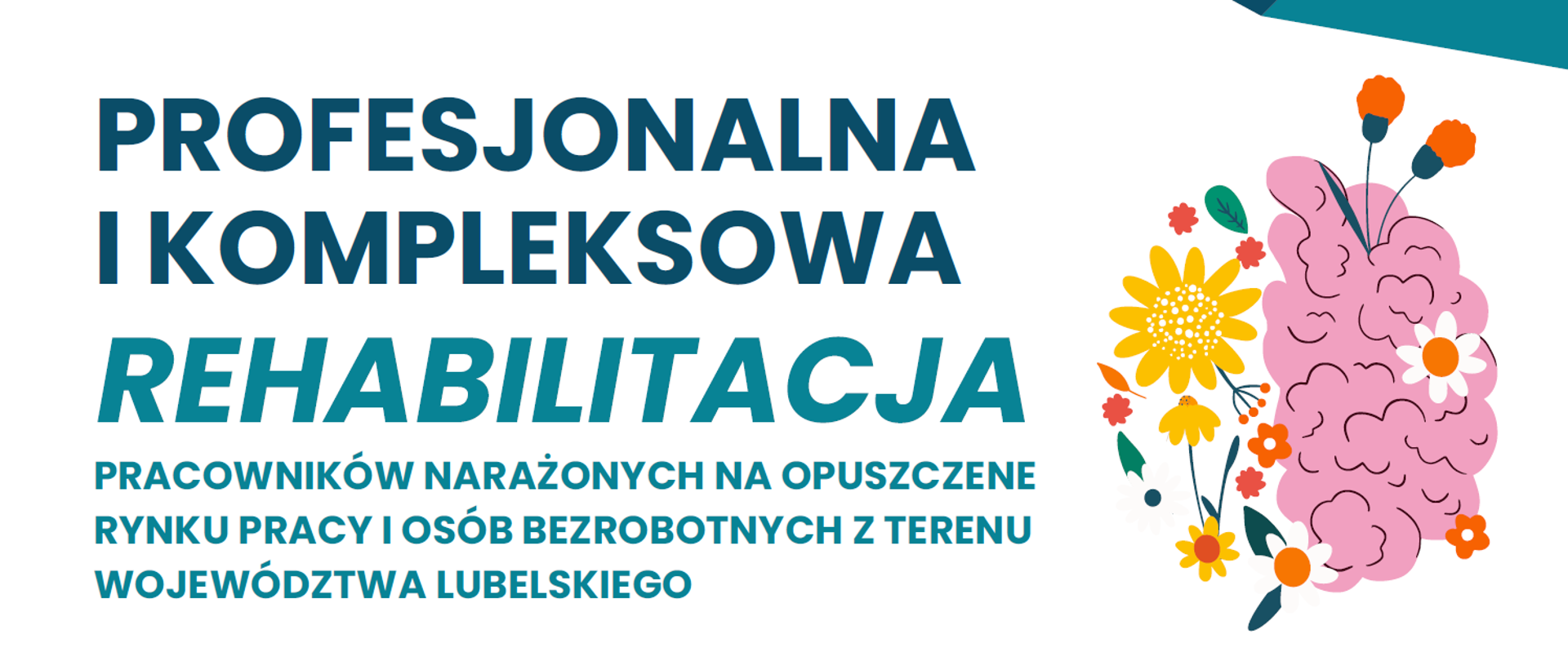 Rekrutacja do projektu "Wypracowanie i wdrożenie programu kompleksowej rehabilitacji psychologicznej dla osób z zaburzeniami psychicznymi, depresyjnymi i nerwicowymi"