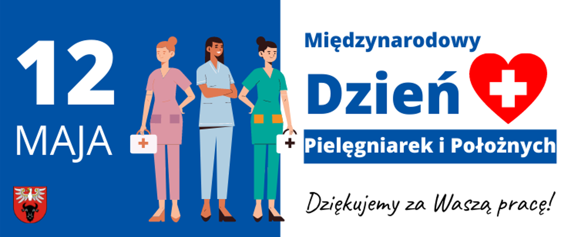 banner z napisami: z lewej strony napis "12 maja" po lewej "międzynarodowy dzień pielęgniarek i położnych" na dole napis "Dziękujemy za Waszą pracę!", w lewym dolnym rogu logo powiatu zambrowskiego
