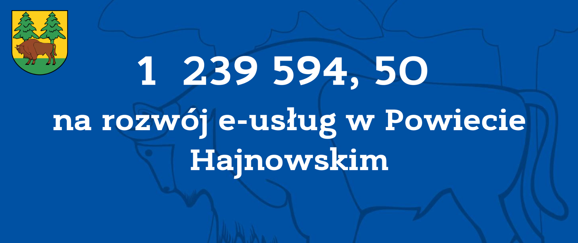 1 239 594,50 zł na rozwój e-usług w Powiecie Hajnowskim