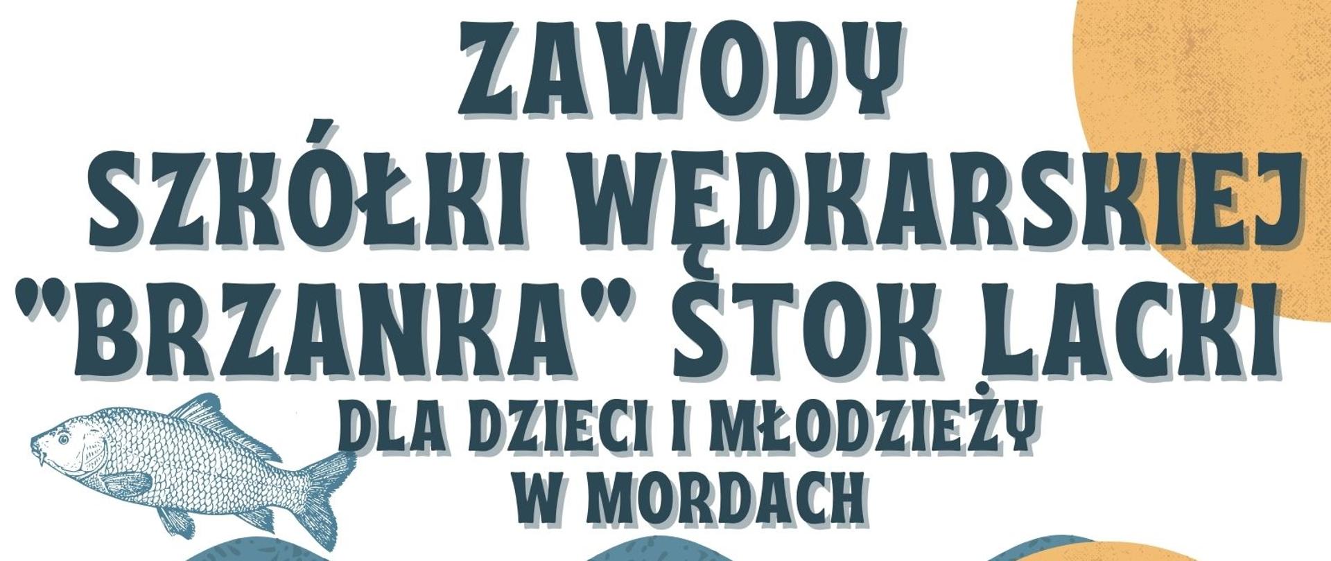 Plakat_zawody wędkarskie dla dzieci i młodzieży w Mordach