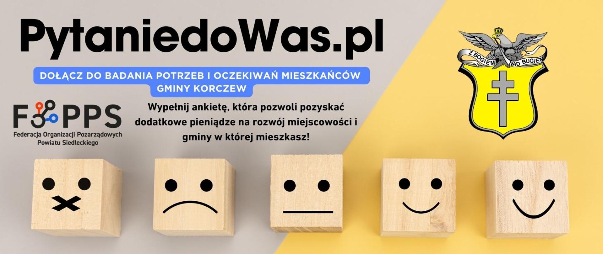 na szaro żółtym tle logo gminy Korczew, pod spodem drewniane klocki z narysowanymi emotkami i napis: PytaniedoWas.pl . treść ogłoszenia w dalszej części informacji