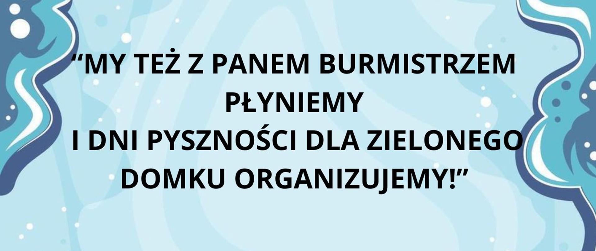  akcja dla Zielonego Domku