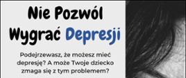 Nie pozwól wygrać depresji