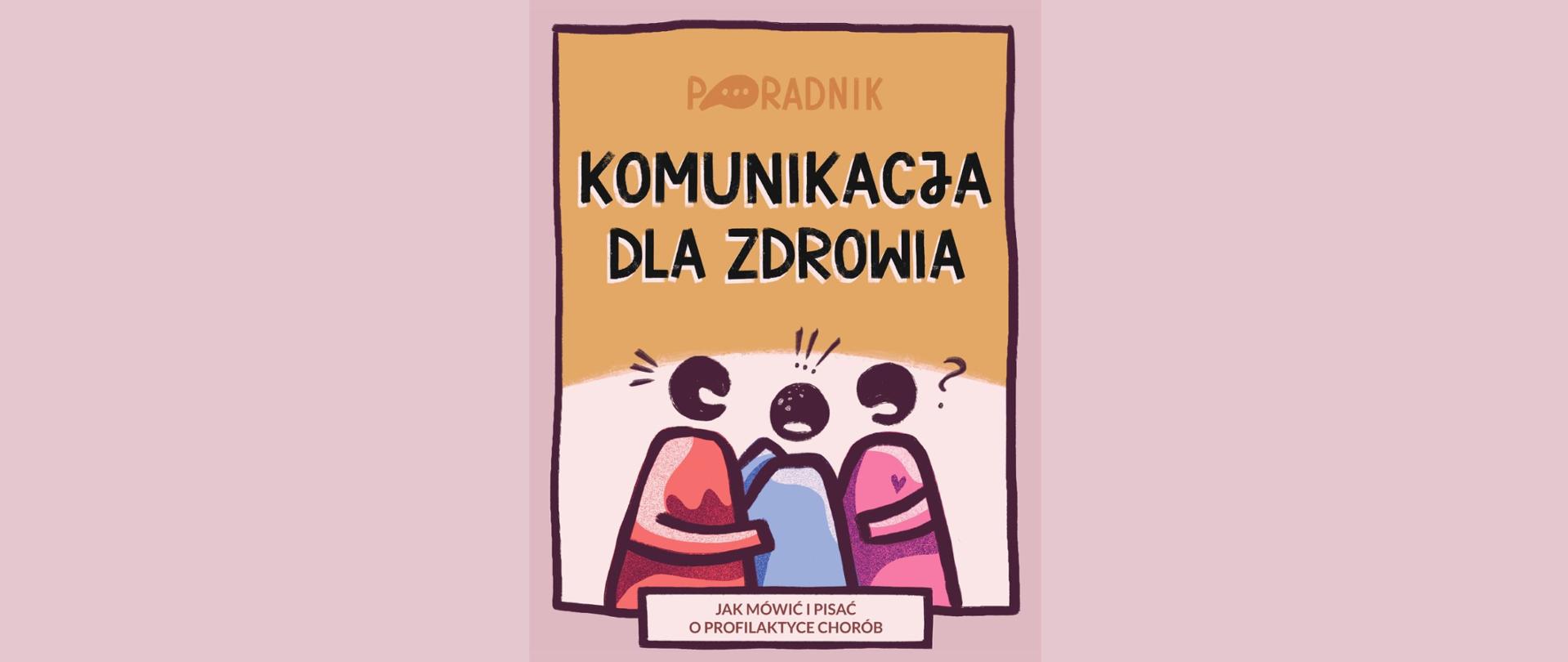 Różowe tło z plakatem komunikacja dla zdrowia "Jak mówić i pisać o profilaktyce chorób".