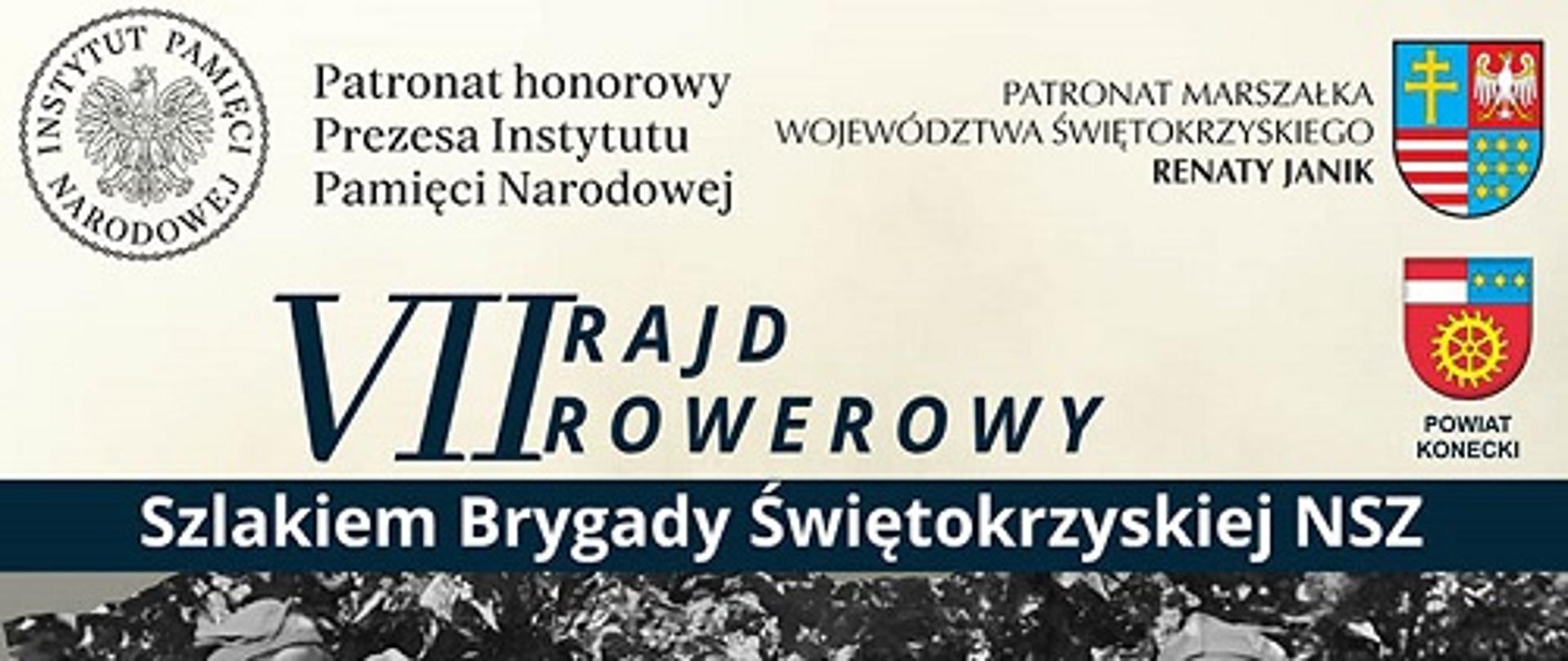 VII edycja Rajdu Rowerowego „Szlakiem Brygady Świętokrzyskiej NSZ”