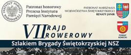 VII edycja Rajdu Rowerowego „Szlakiem Brygady Świętokrzyskiej NSZ”