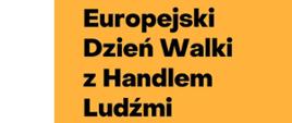 Europejski Dzień Walki z Handlem Ludźmi