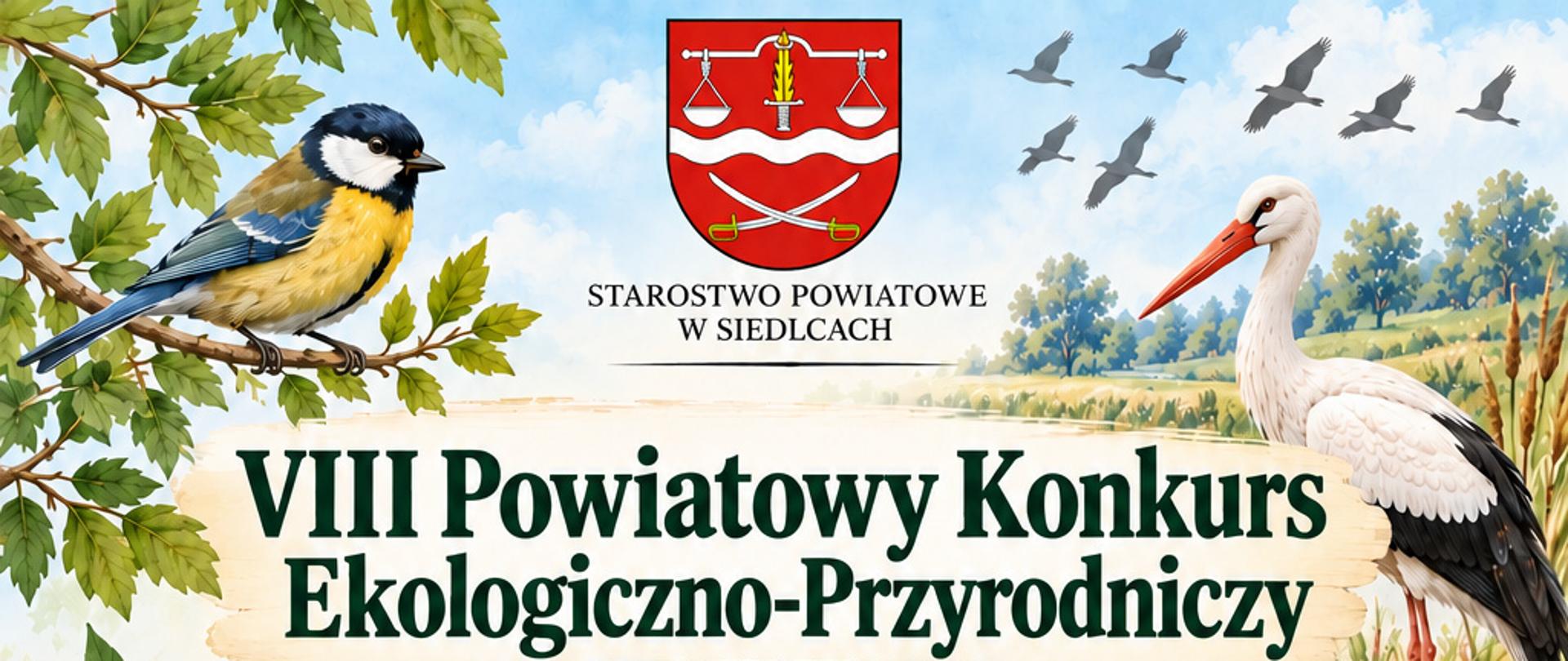 Grafika przedstawia: W górnej części znajduje się herb Powiatu Siedleckiego oraz napis „Starostwo Powiatowe w Siedlcach”. Po lewej stronie przedstawiono sikorę bogatkę siedzącą na gałęzi, a po prawej bociana białego. W tle widoczne są sylwetki lecących ptaków.
Centralną część plakatu podzielono na trzy kolumny odpowiadające kategoriom konkursowym. Kategoria I – klasy I–III szkoły podstawowej: „Skrzydlaci mieszkańcy Powiatu Siedleckiego”. Pod tytułem kategorii znajduje się ilustracja rudzika siedzącego na gałęzi wśród kwitnącej roślinności.
Kategoria II – klasy IV–VI szkoły podstawowej: „Ptaki pod ochroną – poznaję, rozumiem, chronię”. Pod tytułem przedstawiono zimorodka siedzącego na gałęzi nad wodą. Kategoria III – klasy VII–VIII szkoły podstawowej: „Wśród ptaków Powiatu Siedleckiego – gatunki pod ochroną”. Pod tytułem znajduje się czapla siwa stojąca przy brzegu zbiornika wodnego. W dolnej części plakatu podano termin składania prac: 6 listopada 2026 r. do godz. 13:30 oraz miejsce: Starostwo Powiatowe w Siedlcach, ul. Piłsudskiego 40, 08-110 Siedlce, pokój 319, III piętro. Na samym dole, na ciemnozielonym tle, znajduje się hasło: „Poznaj ptaki naszego regionu i pokaż, jak możemy je chronić!”. Całość plakatu nawiązuje do lokalnej przyrody i podkreśla ekologiczno-przyrodniczy charakter konkursu.
