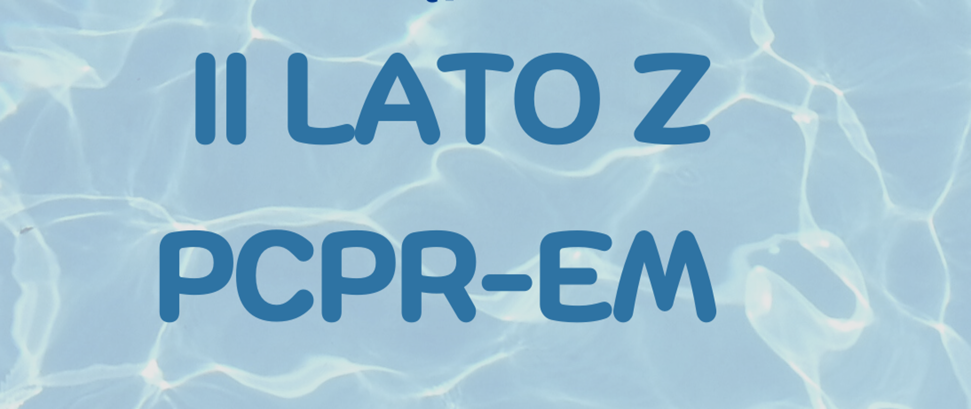 Zaproszenie na lato 2 zPCPR-em