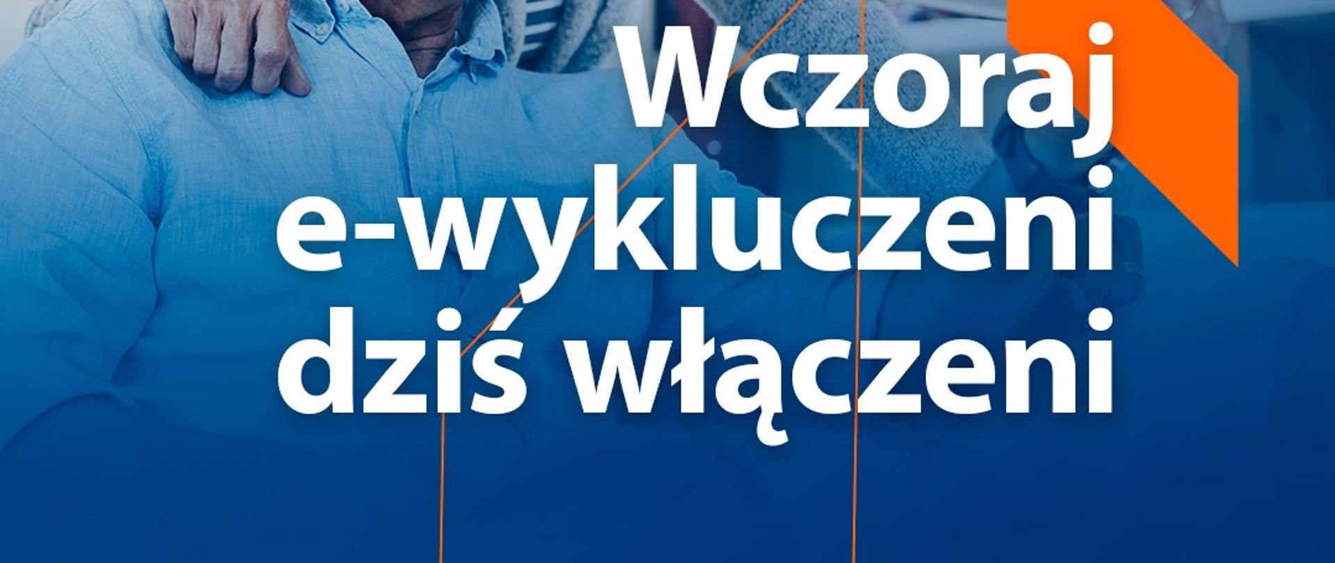 Na zdjęciu wizerunek dwóch starszych osób przeglądających internet, u dołu logotypy projektu