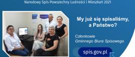 Narodowy Spis Powszechny Ludności i Mieszkań 2021. My już się spisaliśmy, a Państwo?Członkowie Gminnego Biura Spisowego .spis.gov.pl
Liczymy się dla Polski
#LiczymysiedlaMazowsza
