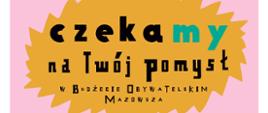 Plakat promujący Budżet Obywatelski Mazowsza 