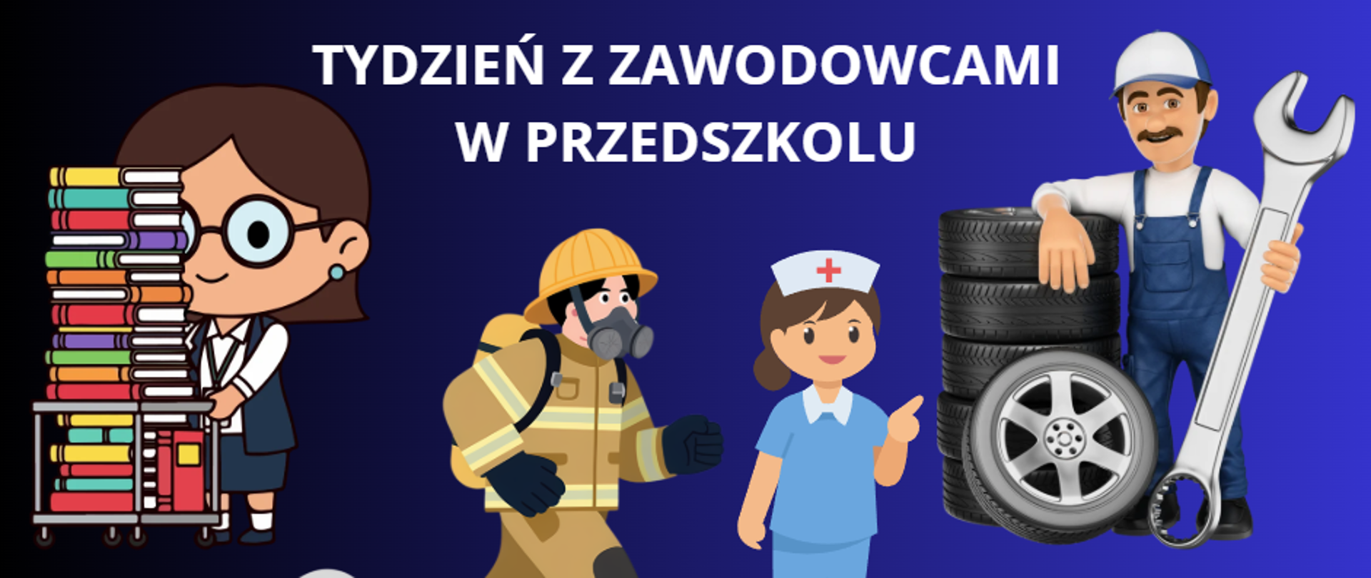 Tydzień z Zawodowcami w Przedszkolu