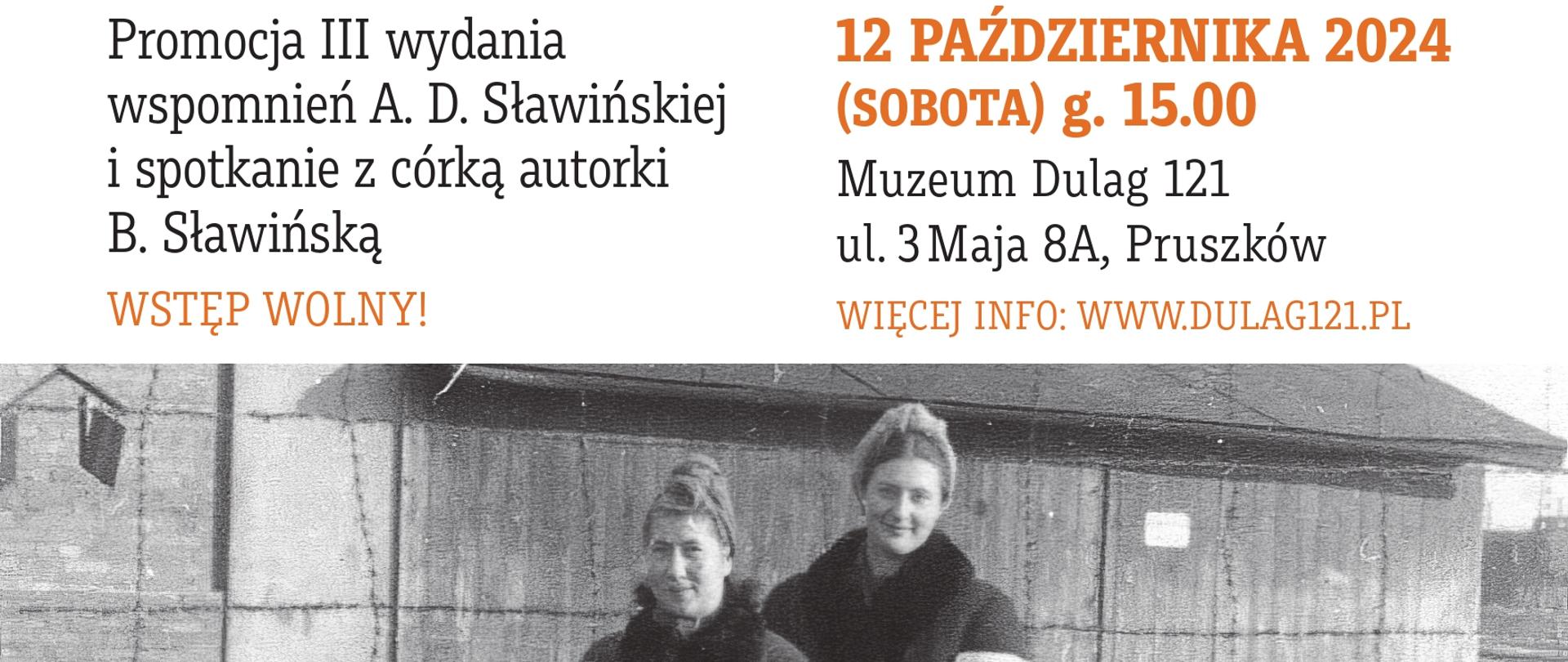 „Kiedy kłamstwo było cnotą” – Promocja III wydania wspomnień A.D. Sławińskiej i spotkanie z córką autorki Bożeną Sławińską