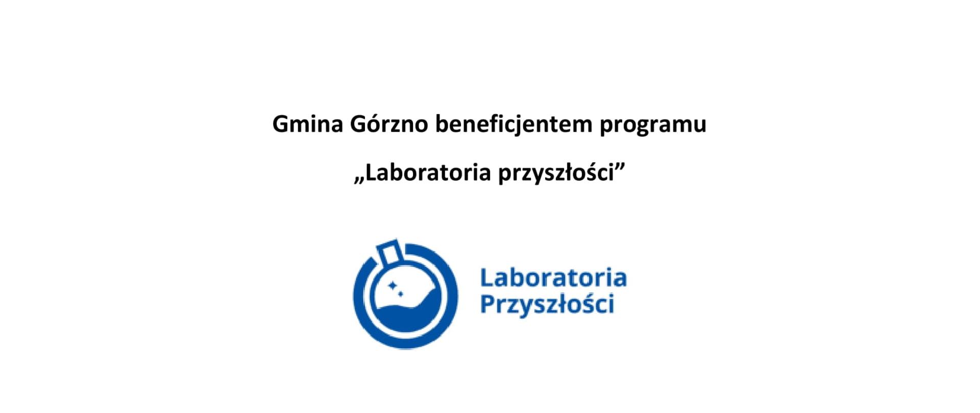 Gmina Górno beneficjentem programu "Laboratoria przyszłości"