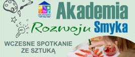 Na plakacie zdjęcie dziecka w trakcie warsztatów artystycznych, obok informacje organizacyjne, zawarte w artykule