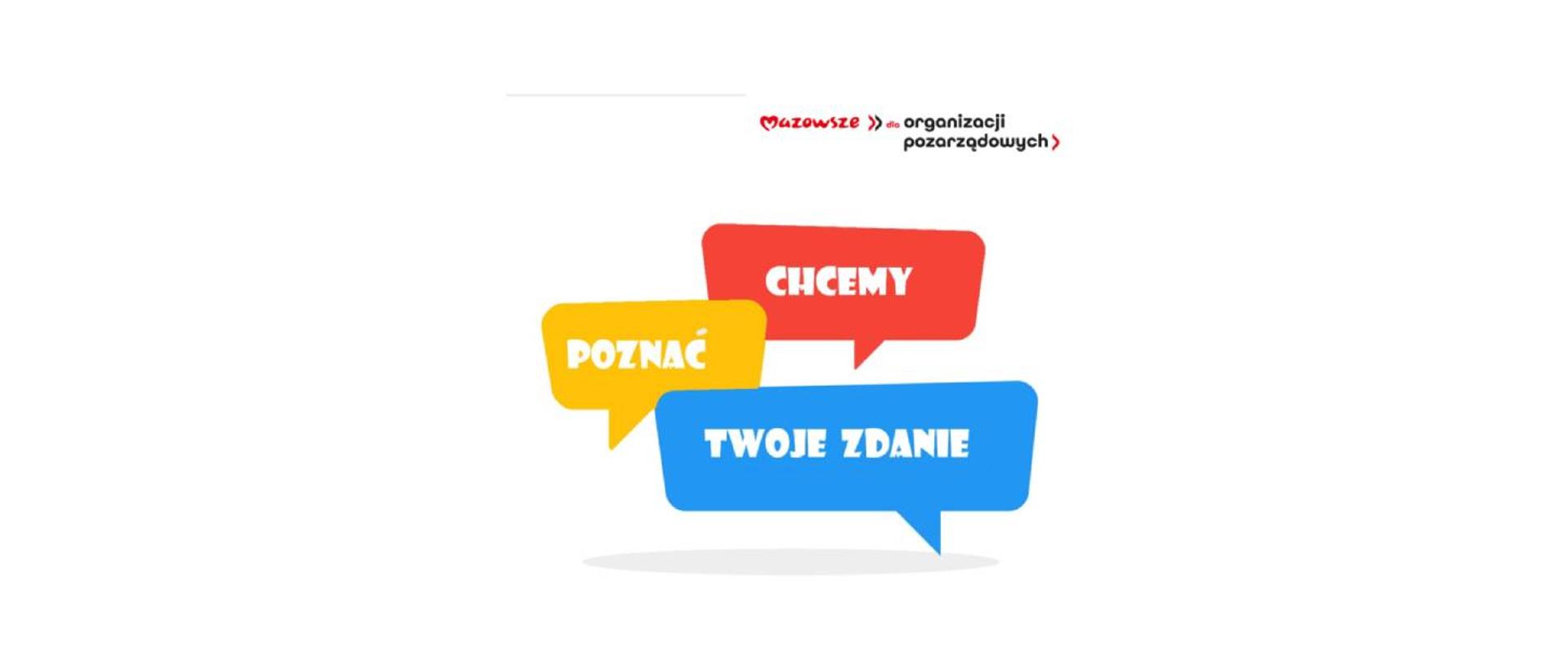 Grafika konsultacji w formie dialogu (czerwony)Chcemy (żółty) Poznać (niebieski)Twoje zdanie