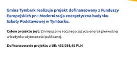 Tablica modernizacja energetyczna budynku Szkoły Podstawowej w Tymbarku