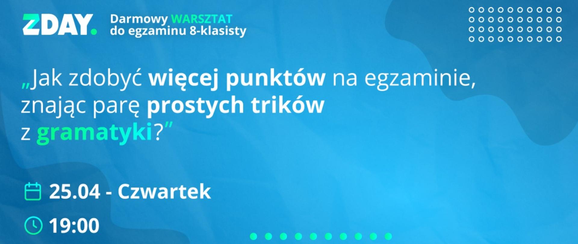Na niebieskim tle napis "Jak zdobyć więcej punktów na egzaminie, znając parę prostych trików z gramatyki?