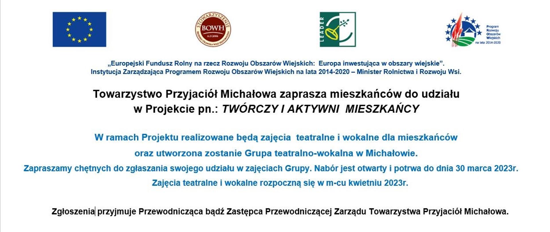 Towarzystwo Przyjaciół Michałowa zaprasza do udziału w Projekcie pn. TWÓRCZY I AKTYWNI MIESZKAŃCY