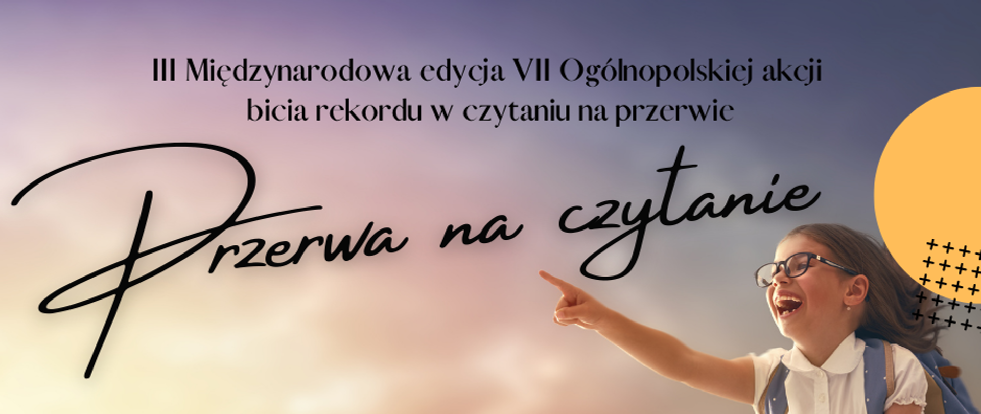 Dziewczynka w okularach lecąca na książce wskazuje na napis Przerwa na czytanie