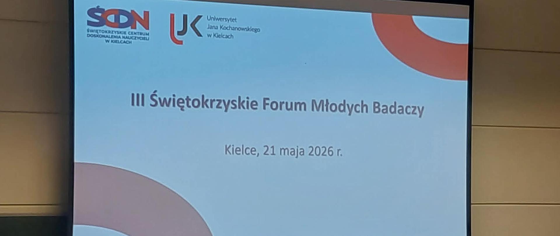 III Świętokrzyskie Forum Młodych Badaczy