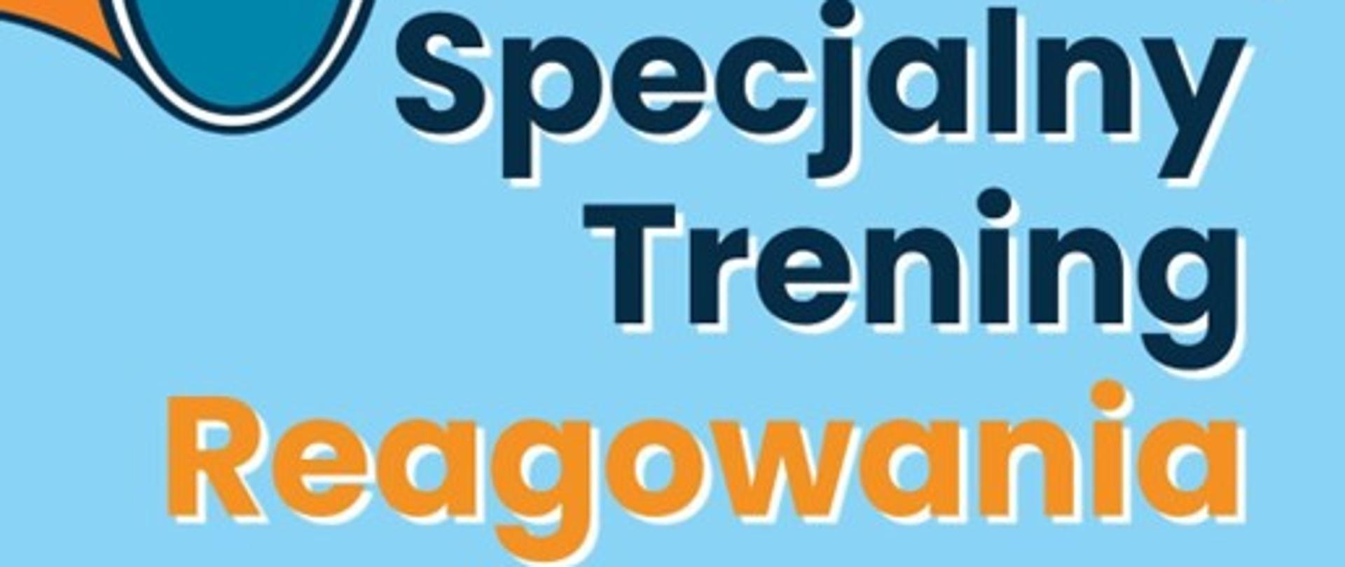 Specjalny trening reagowania