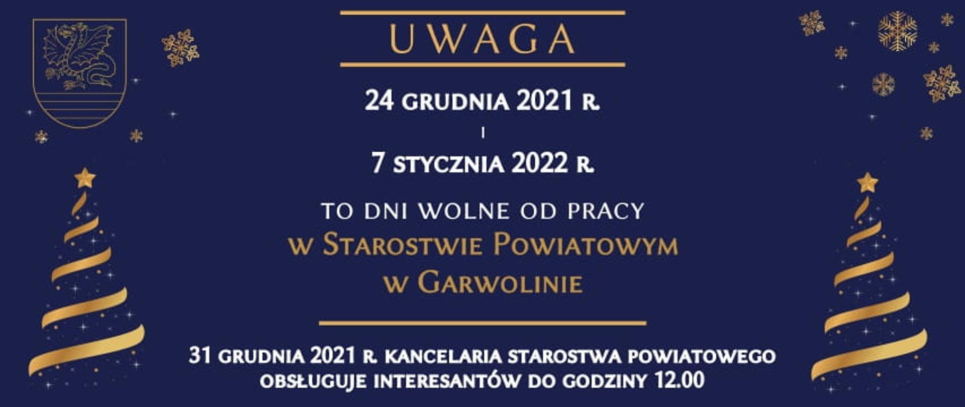 Informacja - dnia wolne w Starostwie Powiatowym w Garwolinie - 24.12.2021 i 07.01.2022
