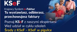 Zaproszenie na szkolenia z Krajowego Systemu e-Faktur