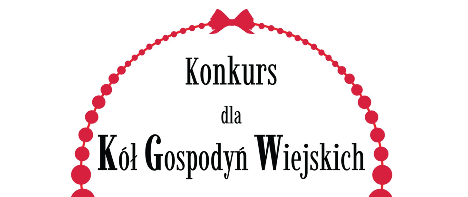 Konkurs dla Kół Gospodyń Wiejskich. O nagrodę Małżonki Prezydenta RP. Organizator: Kancelaria Prezydenta RP. Honorowy Patronat Małżonki Prezydenta RP Agaty Kornhauser - Dudy. Co trzeba zrobić?1. Wypełnić kartę zgłoszeniową. 2. Przygotować krótki materiał audiowizualny na temat Koła. Nabór do konkursu 2-23 marca 2021 rok. Dwa etapy - wojewódzki i ogólnopolski. Wybór Laureatów i Finalistów:19 czerwca 2021 rok. Ogłoszenie wyników i rozdanie nagród : podczas Dożynek Prezydenckich 2021 w Warszawie. Szczegóły Konkursu www.prezydent.pl/pierwsza-dama/konkurskgw
