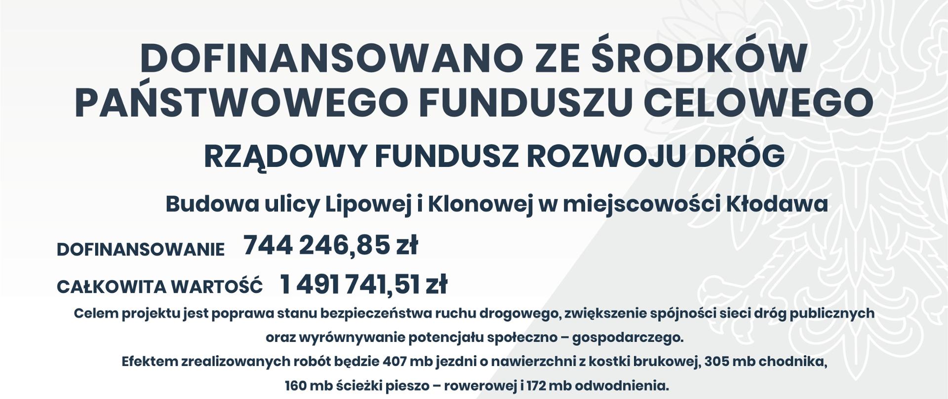 Budowa ulicy Lipowej i Klonowej w miejscowości Kłodawa - tablica informacyjna