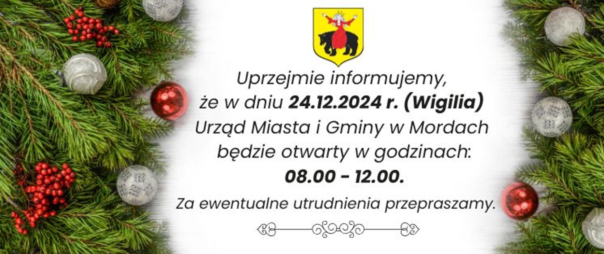 Uprzejmie informujemy, że w dniu 24.12.2024 r. (Wigilia) Urząd Miasta i Gminy w Mordach będzie otwarty w godzinach: 08.00-12.00.
Za ewentualne utrudnienia przepraszamy.