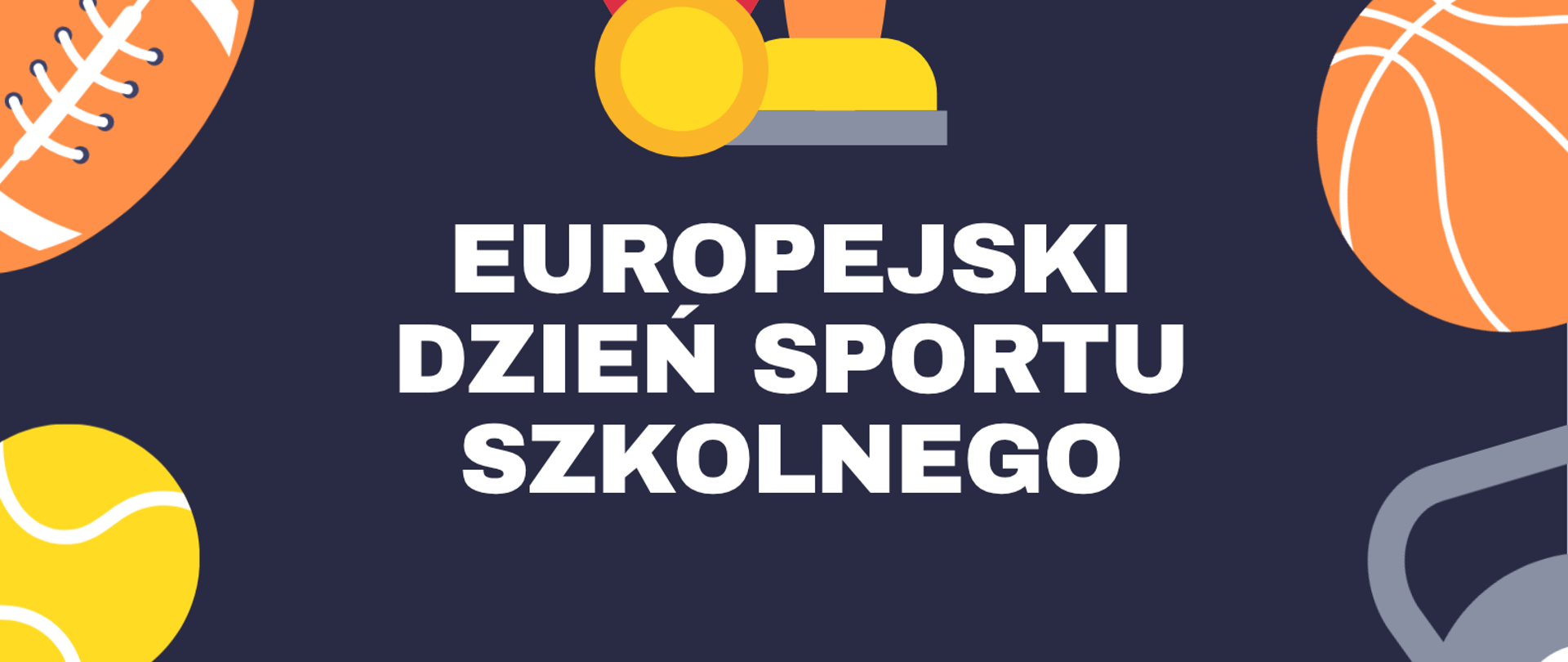 EUROPEJSKI DZIEŃ SPORTU SZKOLNEGO