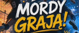 MORDY GRAJĄ! - inicjatywa Młodzieżowej Rady Miasta i Gminy Mordy 