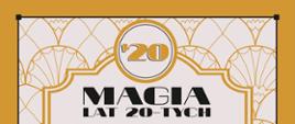 "Magia lat 20-tych"