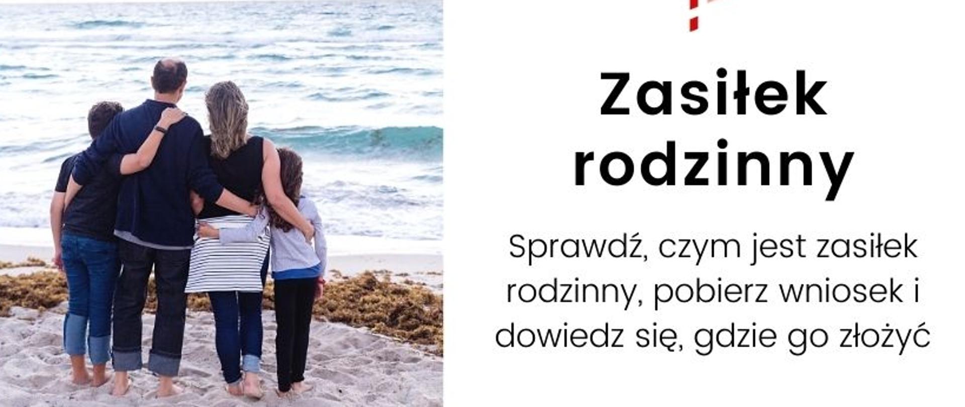 Zdjęcie przedstawia rodzinę na plaży z informacją dotyczącą zasiłku rodzinnego.
