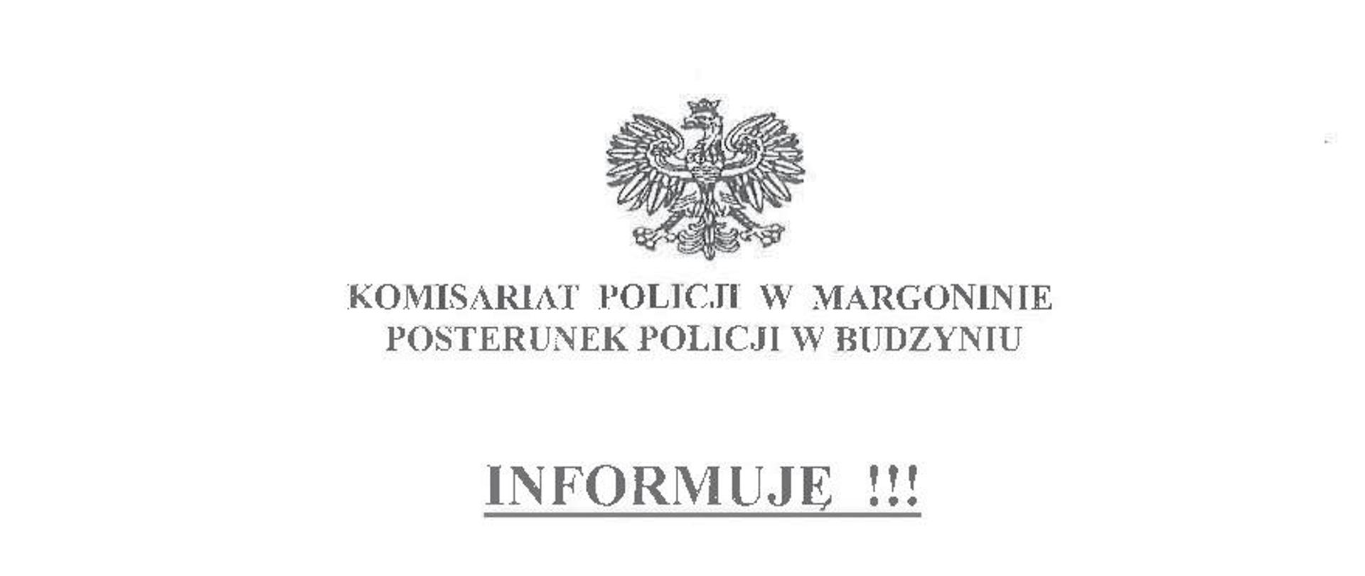 Informacja Komisariatu Policji w Margoninie