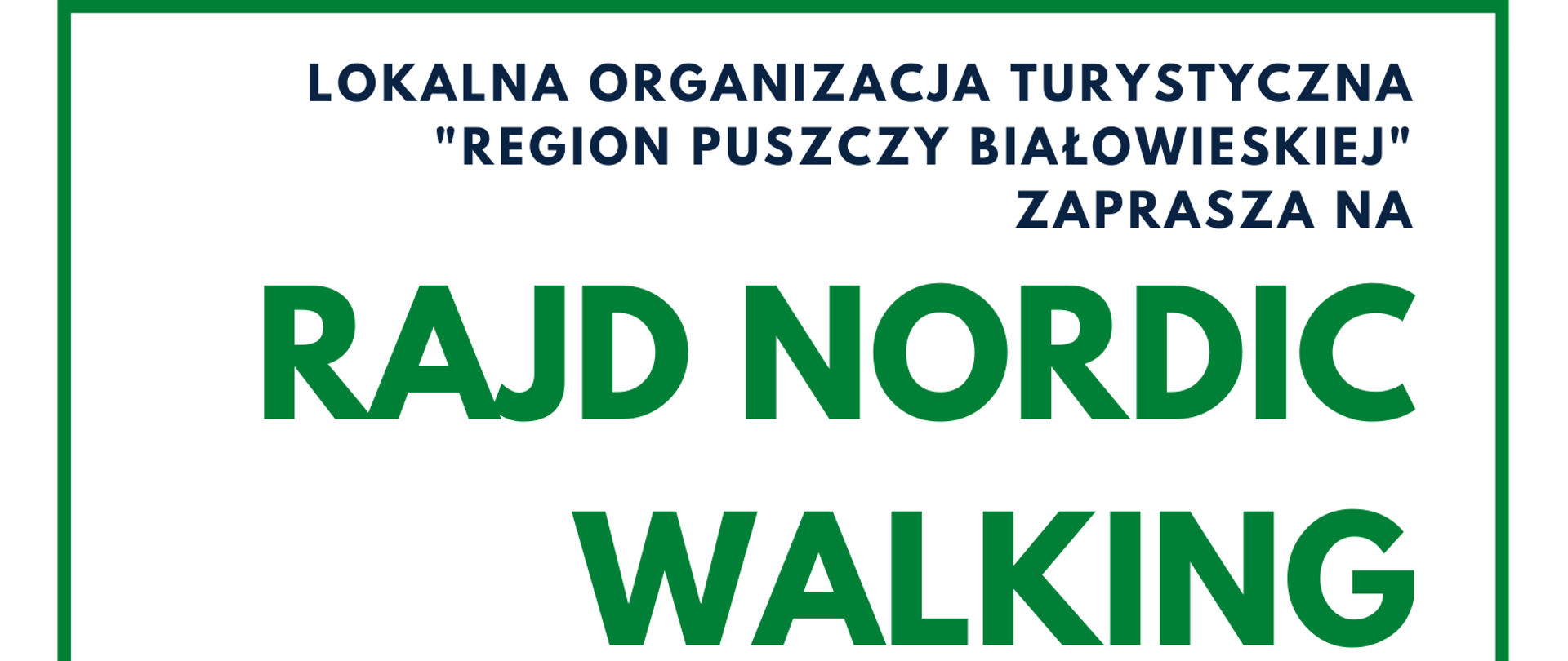 Plakat informujący rajdzie nordic walking - na białym tle informacje organizacyjne, opisane w tekście