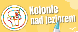 żółte tło białe litery kolonie nad jeziorem 