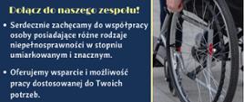 Plakat Zakładu Aktywności Zawodowej, osoba na wózku inwalidzkim napis dołącz do nas