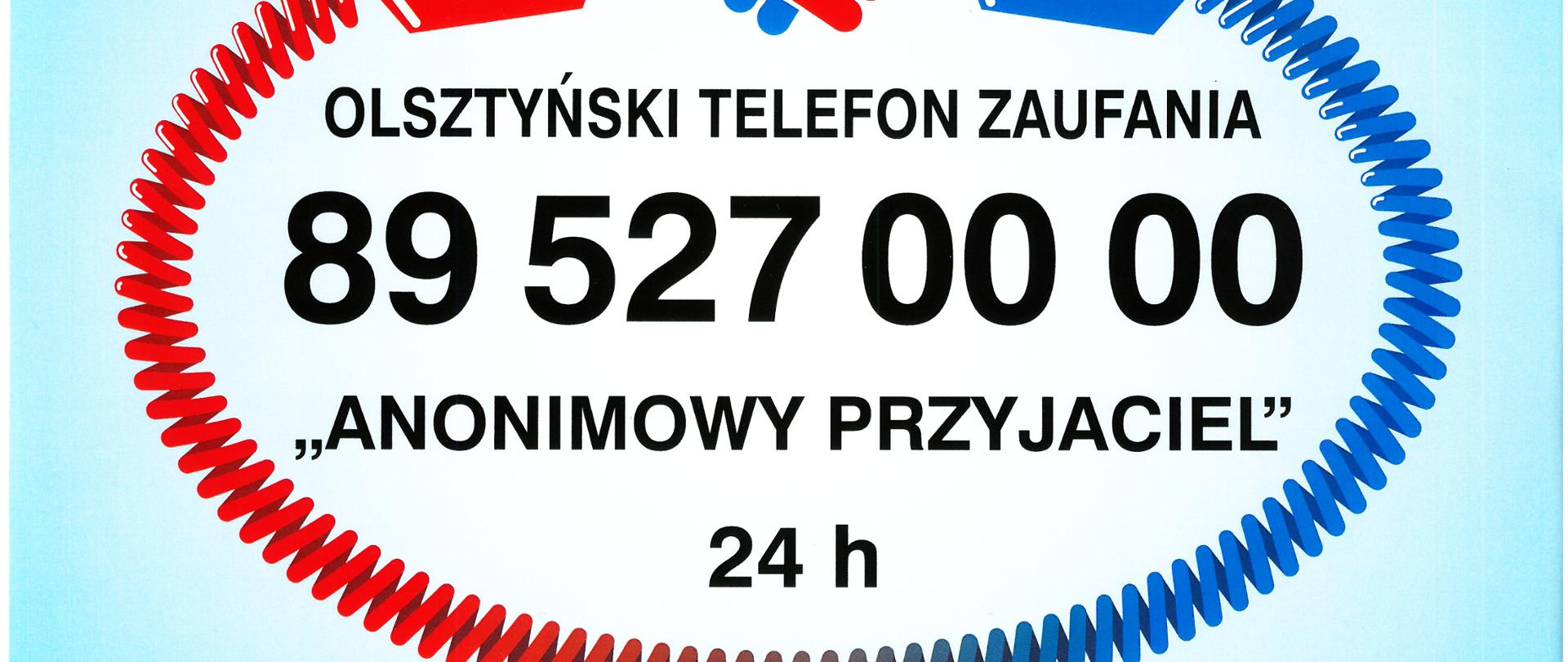 Telefon Zaufania - Anonimowy Przyjaciel numer 89 527 00 00