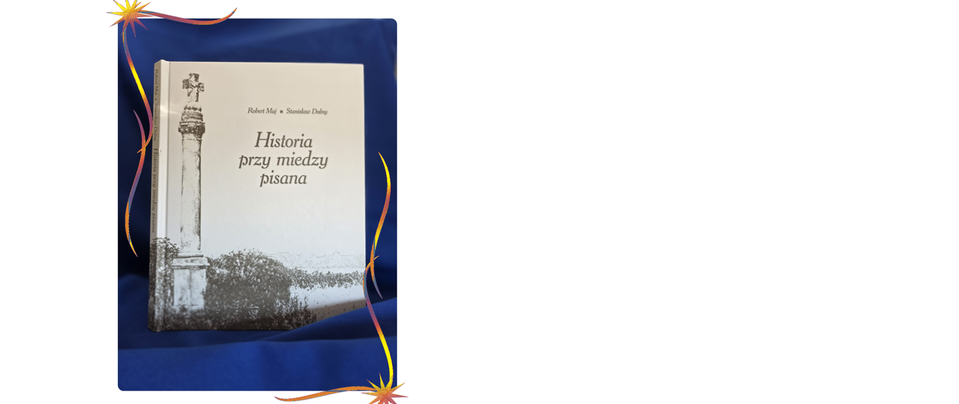 „Historia przy miedzy pisana” z nominacją do Świętokrzyskiej Nagrody Literackiej!